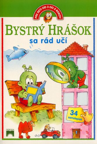 Bystrý Hrášok sa rád učí