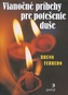 Vianočné príbehy pre potešenie duše