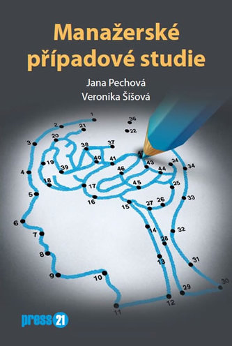 Manažerské případové studie Manažerské případové studie