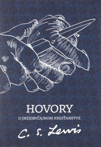 Hovory o (ne)obyčajnom kresťanstve