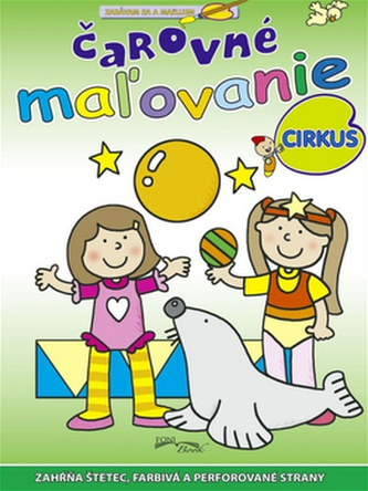 Čarovné maľovanie - cirkus