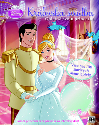 Obleč si Princeznú/ Kráľovská svadba