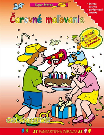 Čarovné maľovanie - Oslavujeme