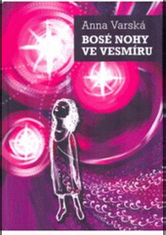 Bosé nohy ve vesmíru