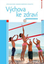 Výchova ke zdraví
