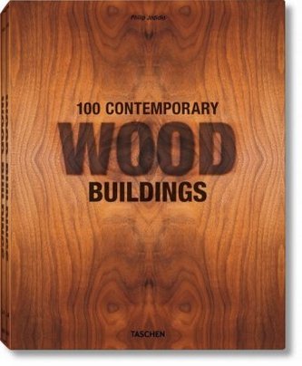 100 Contemporary Wood Buildings, 2 Bde.