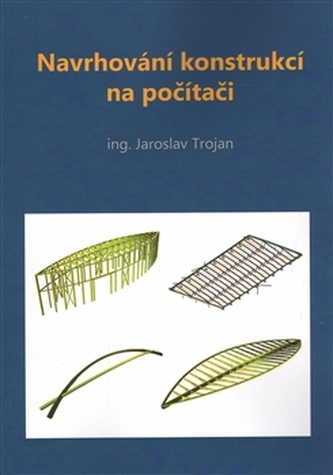 Navrhování konstrukcí na počítači