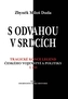 S odvahou v srdcích