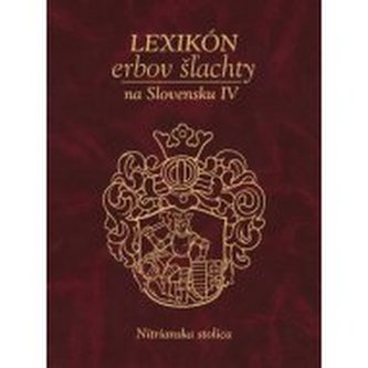 Lexikón erbov šľachty na Slovensku IV.