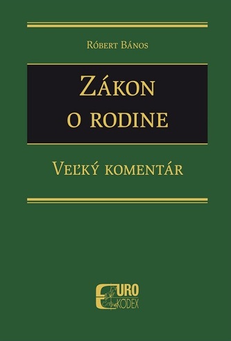 Zákon o rodine - Veľký komentár