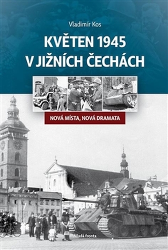Květen 1945 v jižních Čechách