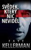 Svědek, který nic neviděl
