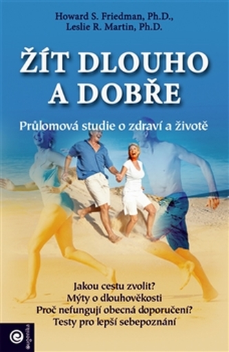 Žít dlouho a dobře Žít dlouho a dobře