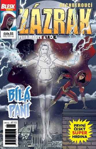Blesk komiks 03 - Dechberoucí zázrak - Bílá paní 02/2016