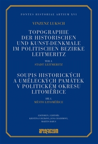 Soupis historických a uměleckých památek v politickém okresu Litoměřice, díl I., Město Litoměřice. Edice rukopisu