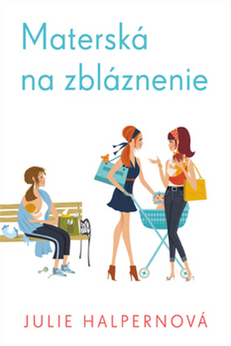 Materská na zbláznenie