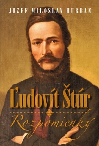 Ľudovít Štúr – Rozpomienky