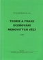 Teorie a praxe oceňování nemovitých věcí