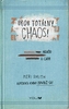 Urob totálny chaos! – Manuál nehôd a chýb
