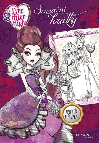 Ever After High - Senzační hrátky