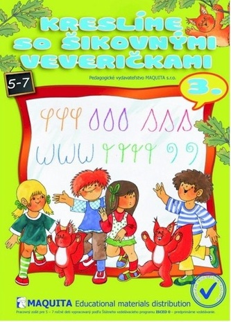 Kreslíme so šikovnými veveričkami 3. 5-7 ročník Kreslíme so šikovnými veveričkami 3. 5-7 ročník