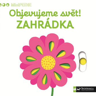 MiniPEDIE - Objevujeme svět! Zahrádka