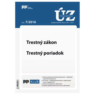 UZZ 7/2016 Trestný zákon. Trestný poriadok