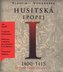 Husitská epopej I. - Za časů krále Václava IV. - CD