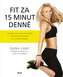 Fit za 15 minut denně