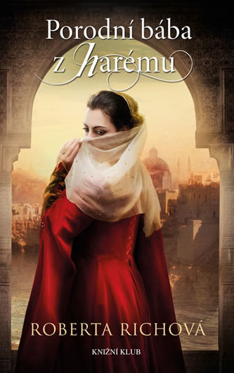 Porodní bába z harému