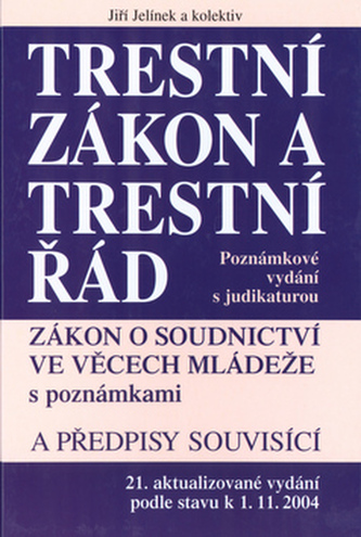 Trestní zákon a trestní řád