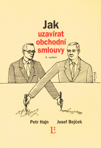 Jak uzavírat obchodní smlouvy