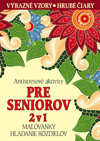 Antistresové aktivity pre seniorov 2v1