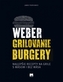 Weber – Grilovanie – Burgery