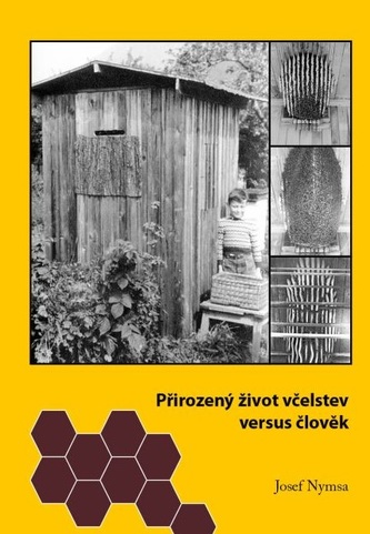 Přirozený život včelstev versus člověk