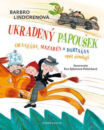 Oranžáda, Mazarén a Dartaňan 2: Ukradený papoušek - Oranžáda, Mazarén a Dartaňan opět úřadují