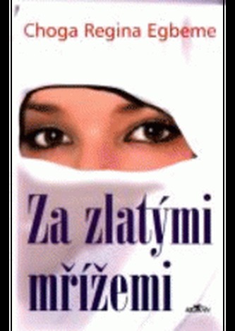 Za zlatými mřížemi