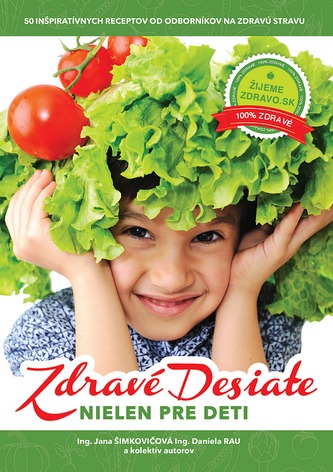 Zdravé desiate nielen pre deti