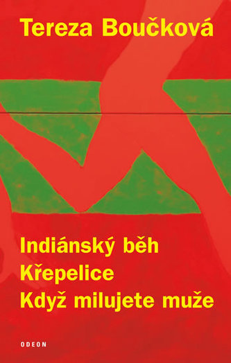 Indiánský běh, Křepelice, Když milujete muže