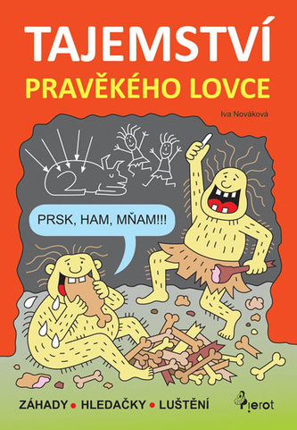 Tajemství pravěkého lovce