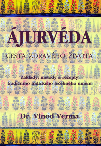 Ájurvéda - Cesta zdravého života