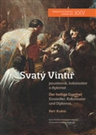 Svatý Vintíř / Der heilige Gunther