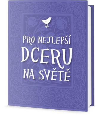 Pro nejlepší dceru na světě