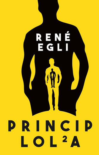 Princip Lola - Dokonalost světa