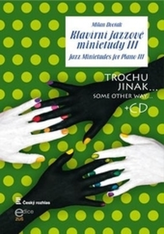 Klavírní jazzové minietudy III + CD
