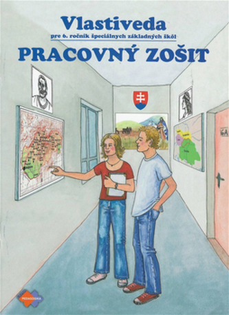 Pracovný zošit z vlastivedy pre 6. ročník špeciálnych základných škôl