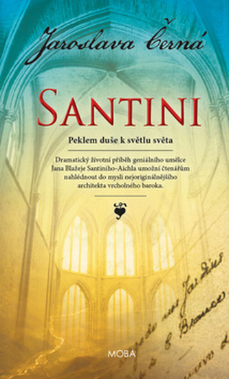 Santini - Peklem duše k světlu světa Santini - Peklem duše k světlu světa