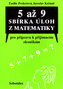 5 až 9 sbírka úloh z matematiky