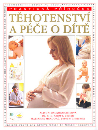 Těhotenství a péče o dítě