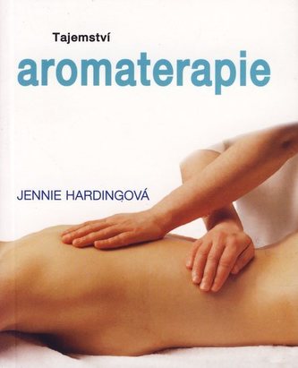 Tajemství aromaterapie